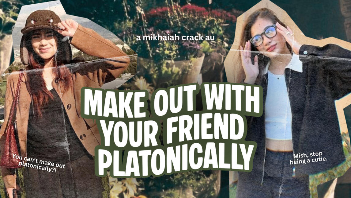 Make Out Platonically